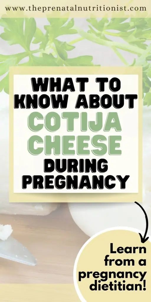 Everything You Need to Know About Cotija Cheese in Pregnancy