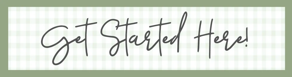 get started here get started here