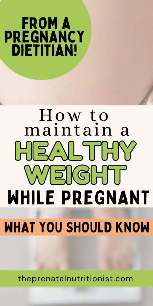 HOW TO MAINTAIN A HEALTHY WEIGHT DURING PREGNANCY