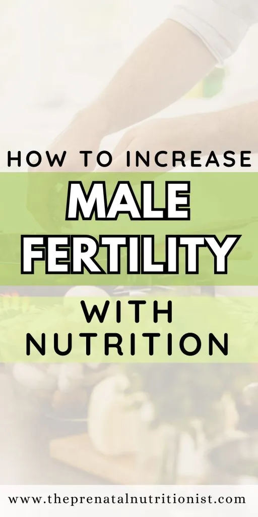 FOODS THAT INCREASE MALE FERTILITY