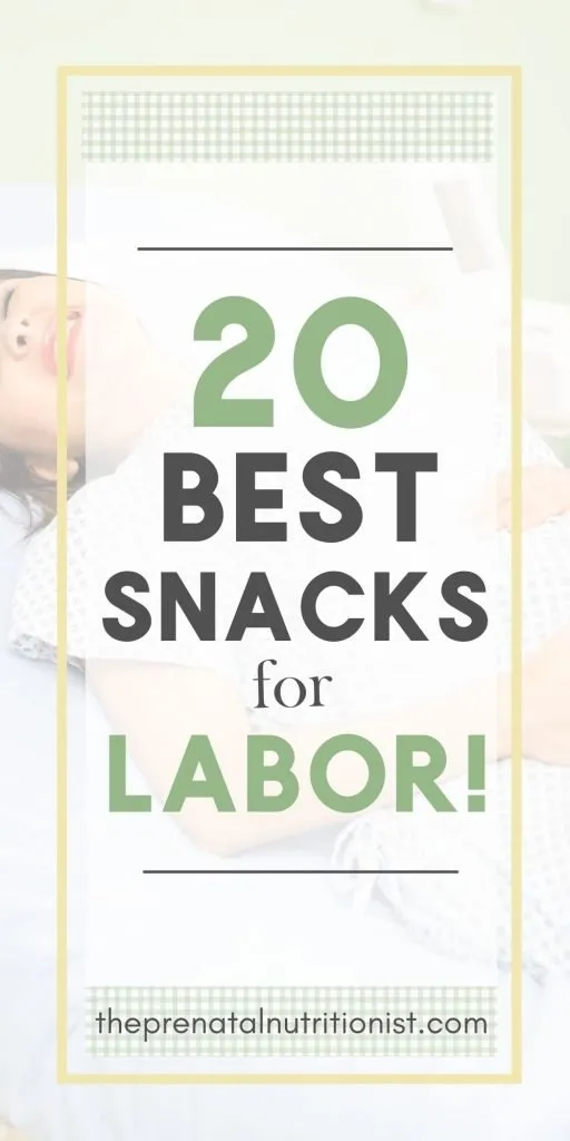 20 Best Snacks For Labor 20 Best Snacks For Labor