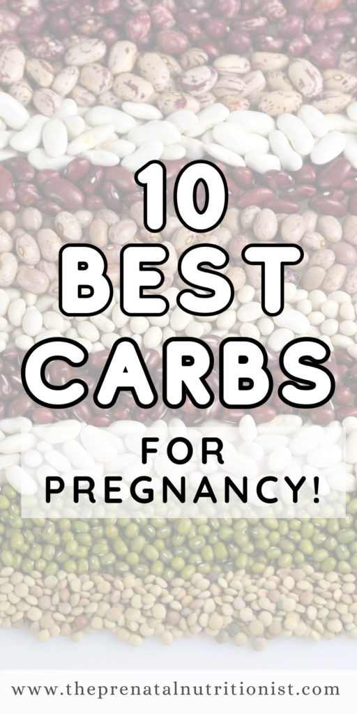 10 Best Carbs For Pregnancy