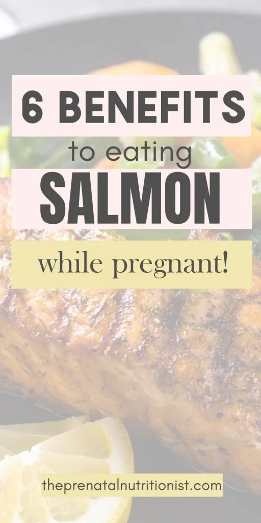 6 benefits of eating salmon while pregnant