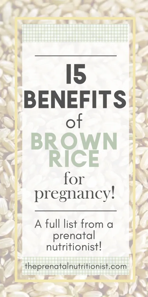 15 Benefits Of Eating Brown Rice During Pregnancy