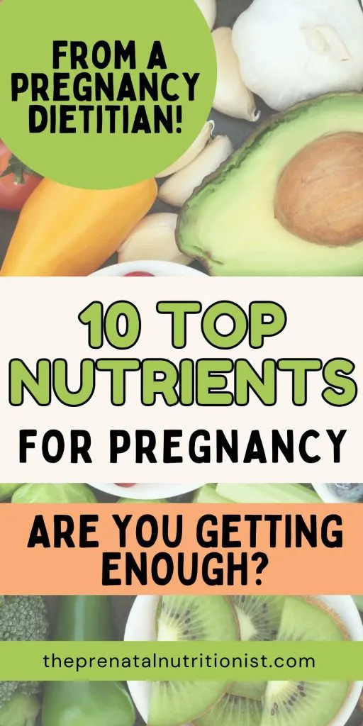 10 Nutrients That Pregnant Women Need