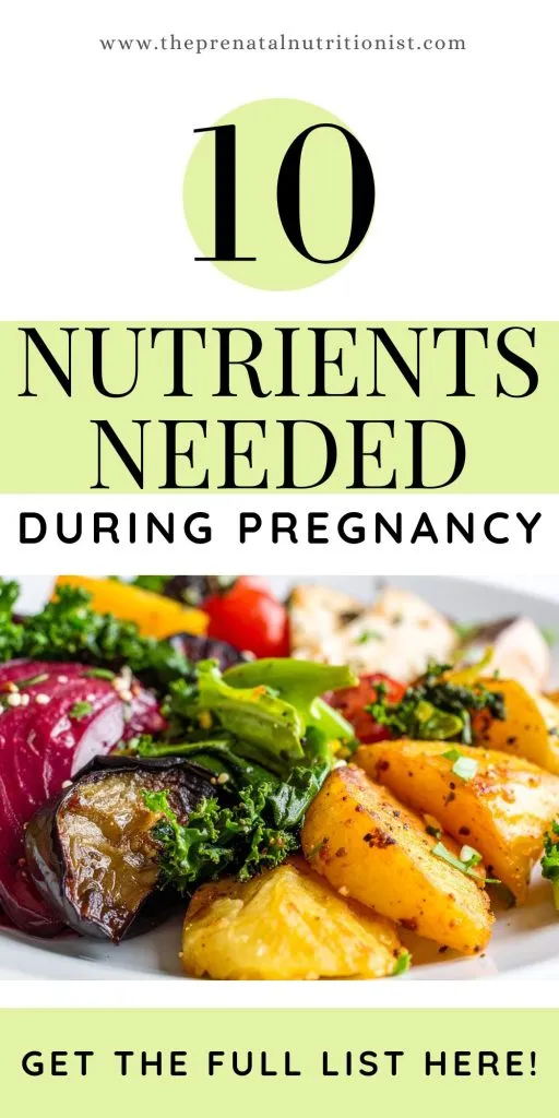 10 Nutrients That Pregnant Women Need
