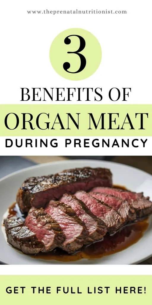 3 benefits of eating organ meat while pregnant
