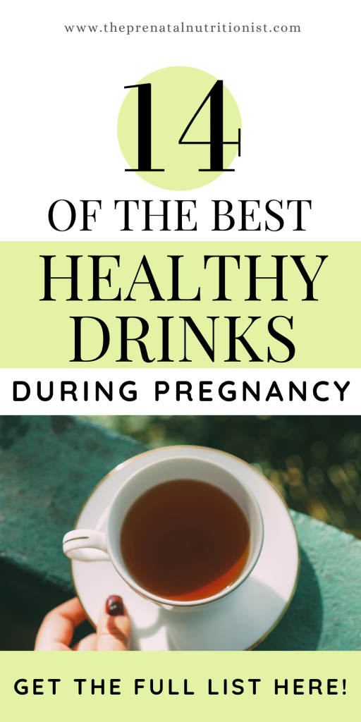 14 Healthy Beverages For Pregnancy