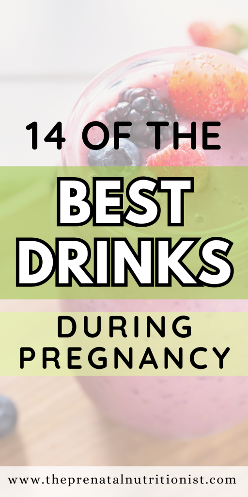 14 Healthy Beverages For Pregnancy