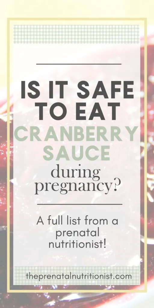 Can You Eat Cranberry Sauce When Pregnant