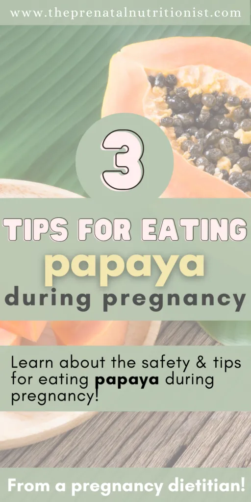 Tips For Eating Papaya In Pregnancy