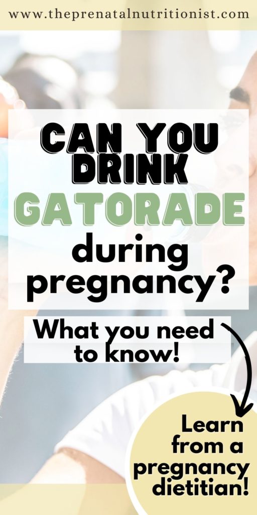 Can You Drink Gatorade While Pregnant