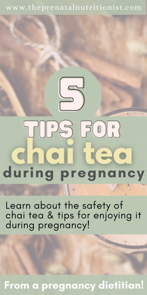 Tips For Drinking Chai Tea During Pregnancy