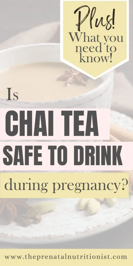 Is Chai Tea Safe During Pregnancy