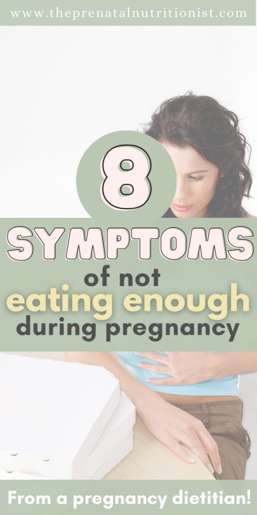 Symptoms of Not Eating Enough While Pregnant