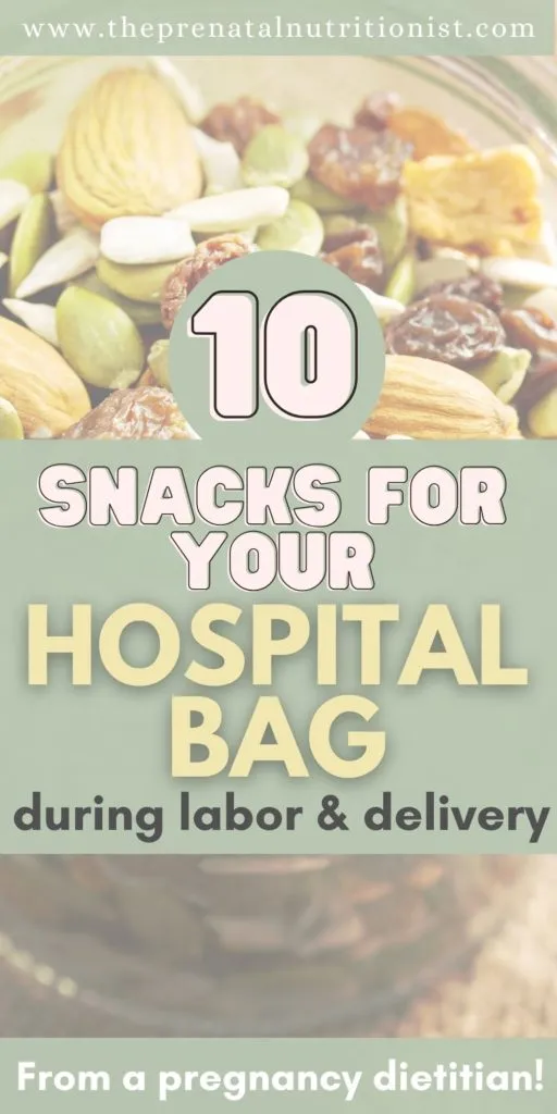 10 Snacks For Hospital Bag Pregnancy