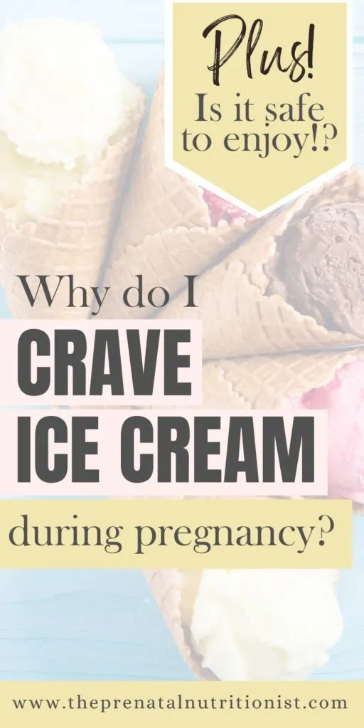 Why Do Pregnant Women Crave Ice Cream?