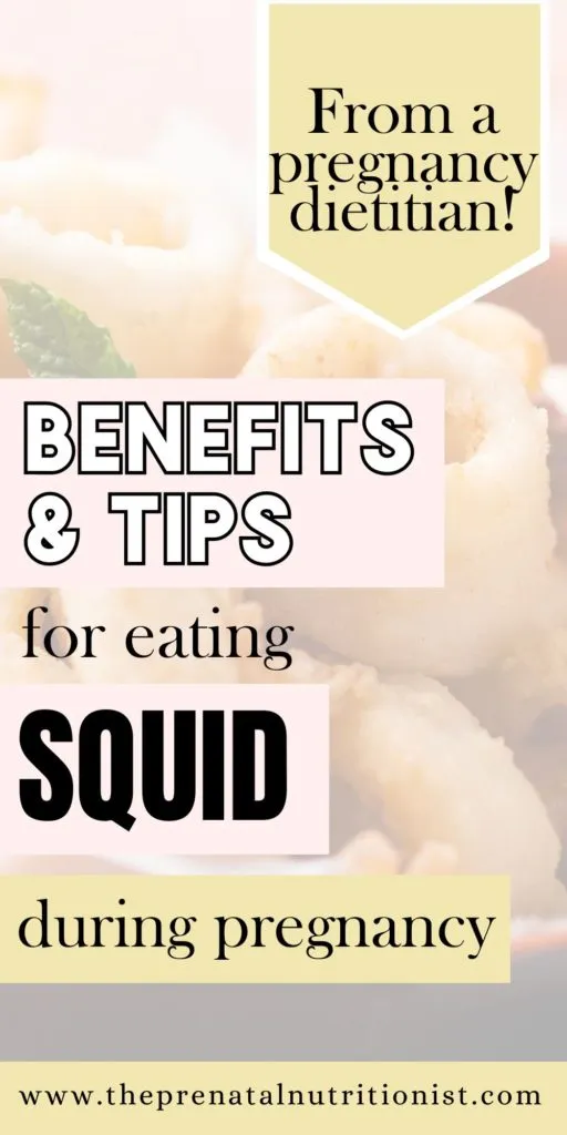 benefits & tips for eating squid during pregnancy