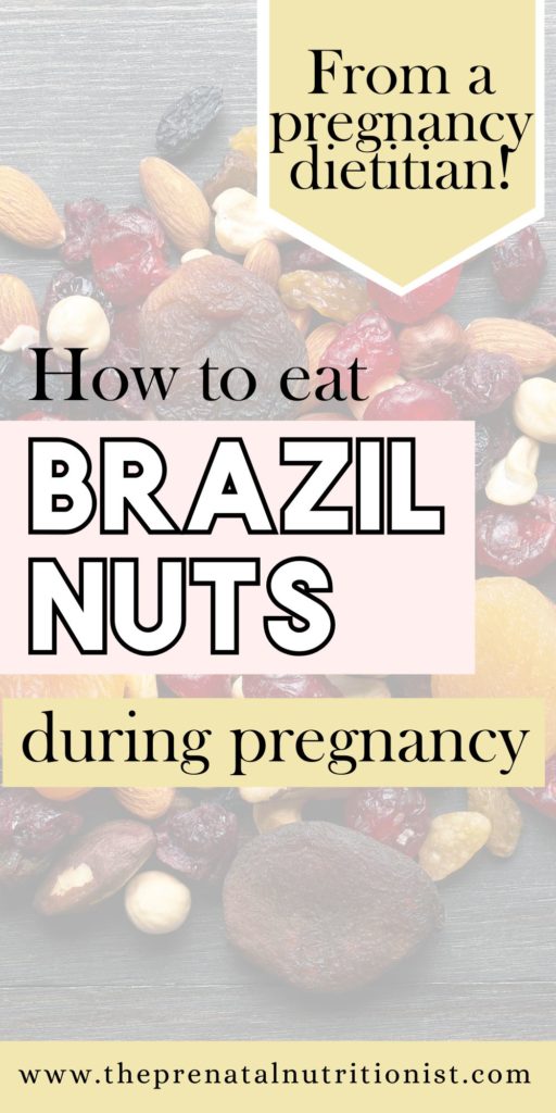 How To Eat Brazil Nuts During Pregnancy