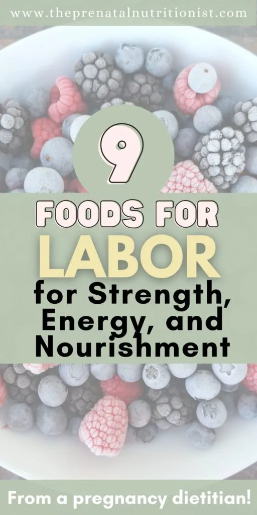 9 foods for labor