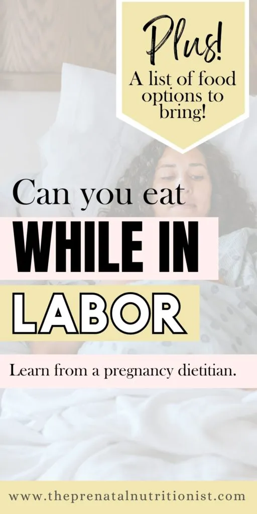 Can You Eat During Labor