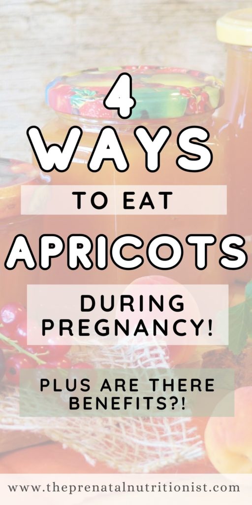 How To Eat Apricots During Pregnancy