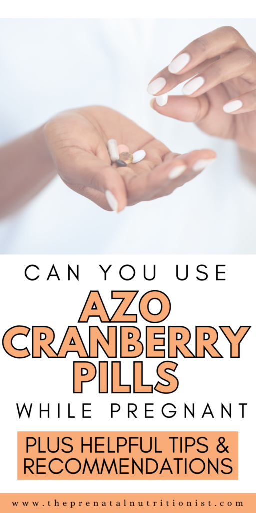 Can You Use Azo Cranberry Pills While Pregnant