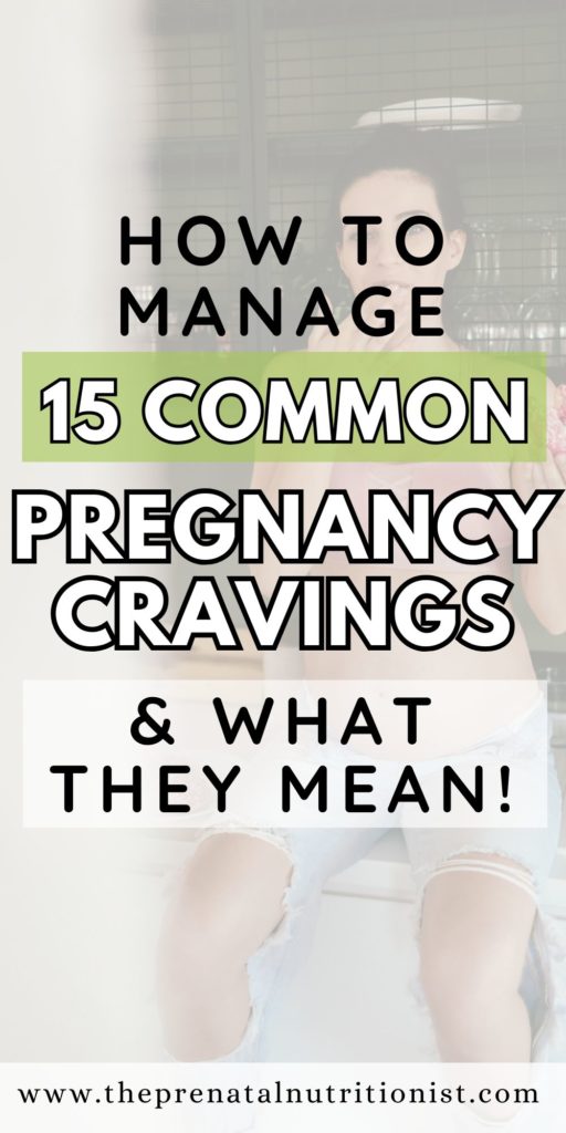 15 common pregnancy cravings