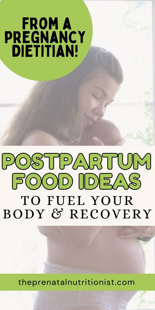Postpartum Food Ideas
