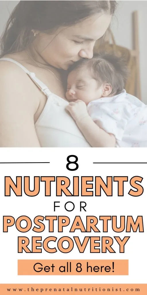 8 nutrients for postpartum recovery