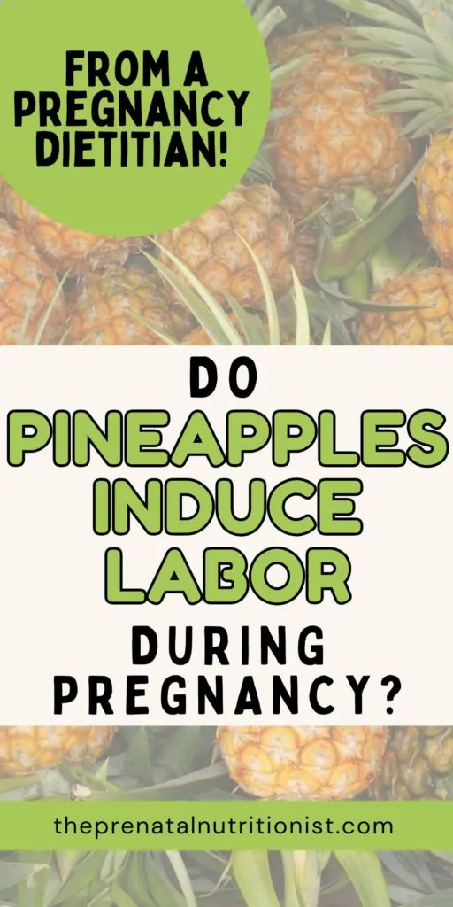 Do Pineapples Induce Labor Do Pineapples Induce Labor?
