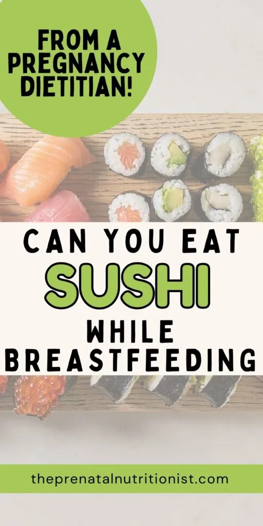 Can You Eat Sushi While Breastfeeding