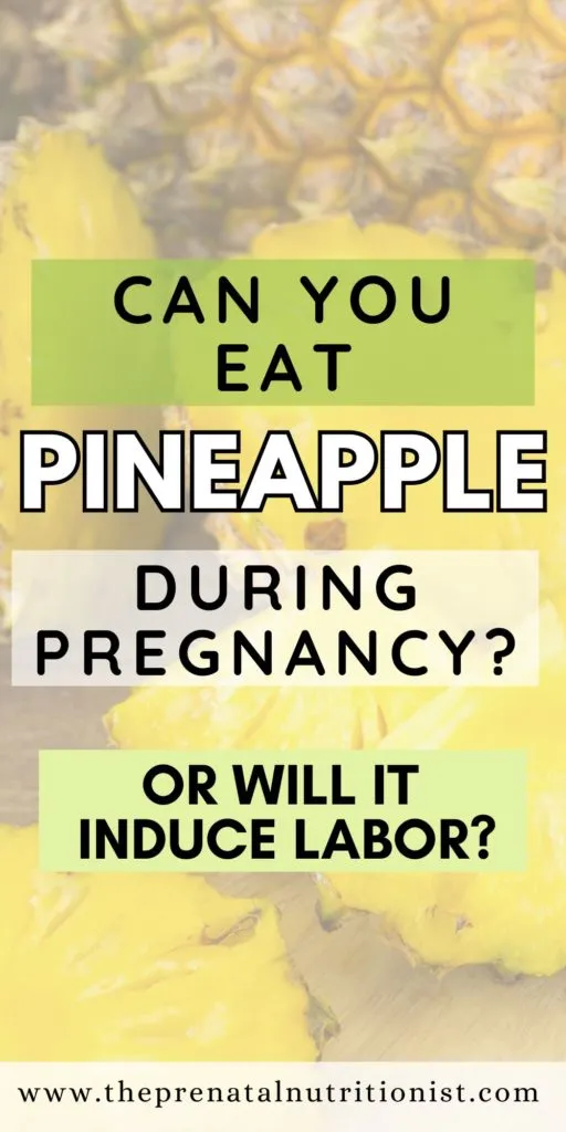 can you eat pineapple during pregnancy can you eat pineapple during pregnancy