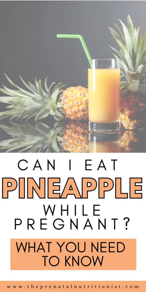 can i eat pineapple while pregnant Do Pineapples Induce Labor?