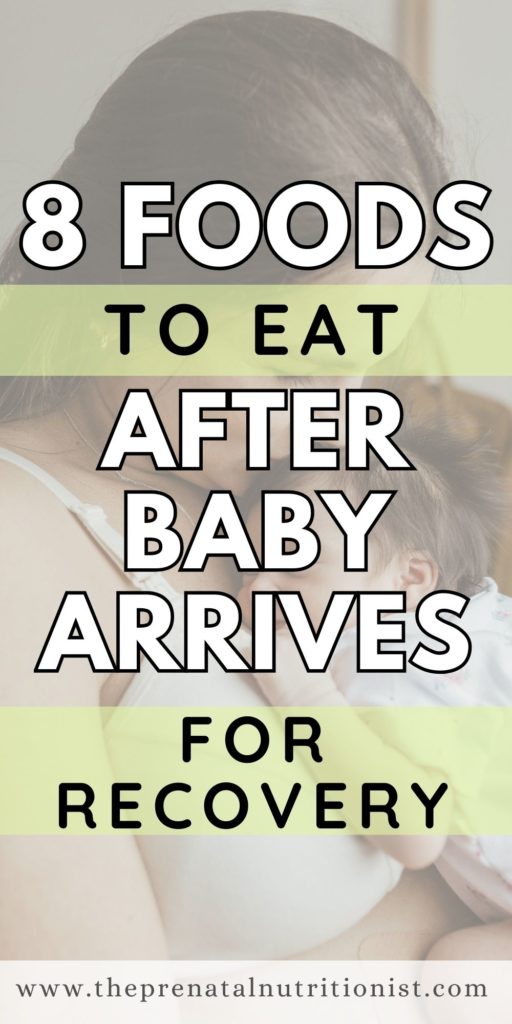 Postpartum Diet Plan foods to eat after baby arrives