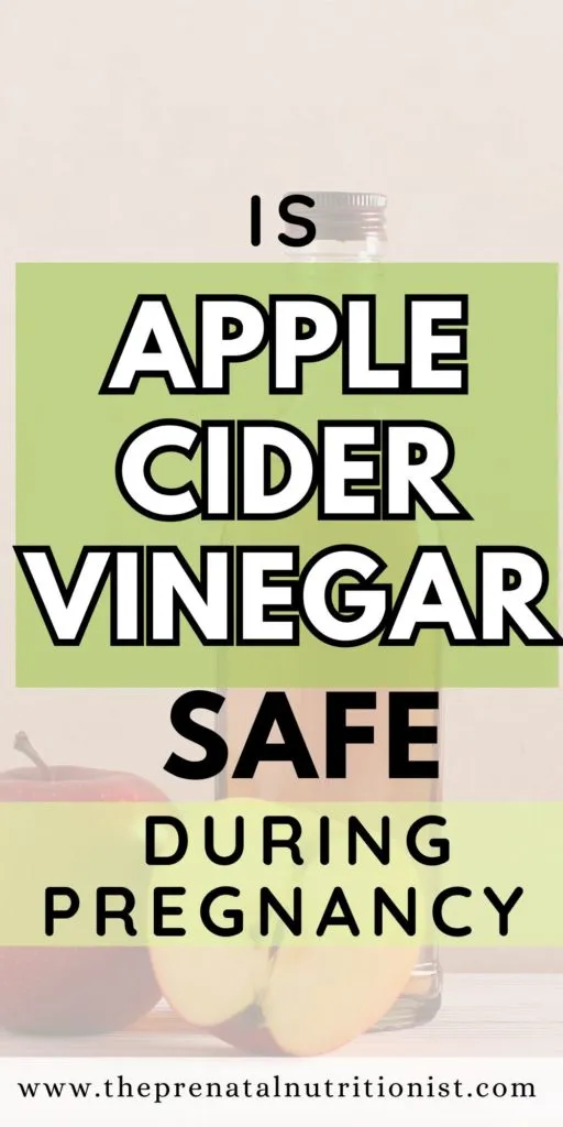 Is Apple Cider Vinegar Safe During Pregnancy