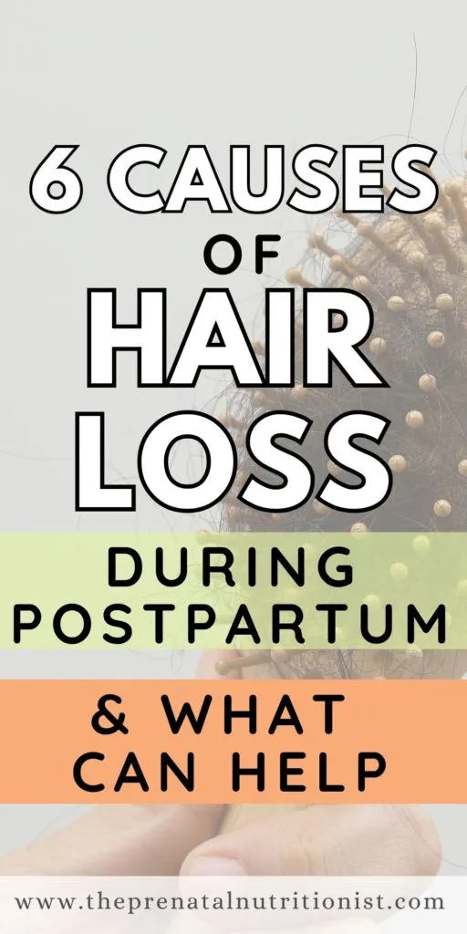 6 Causes of Postpartum Hair Loss