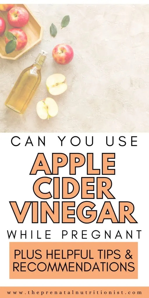 can you use Apple Cider Vinegar while pregnant