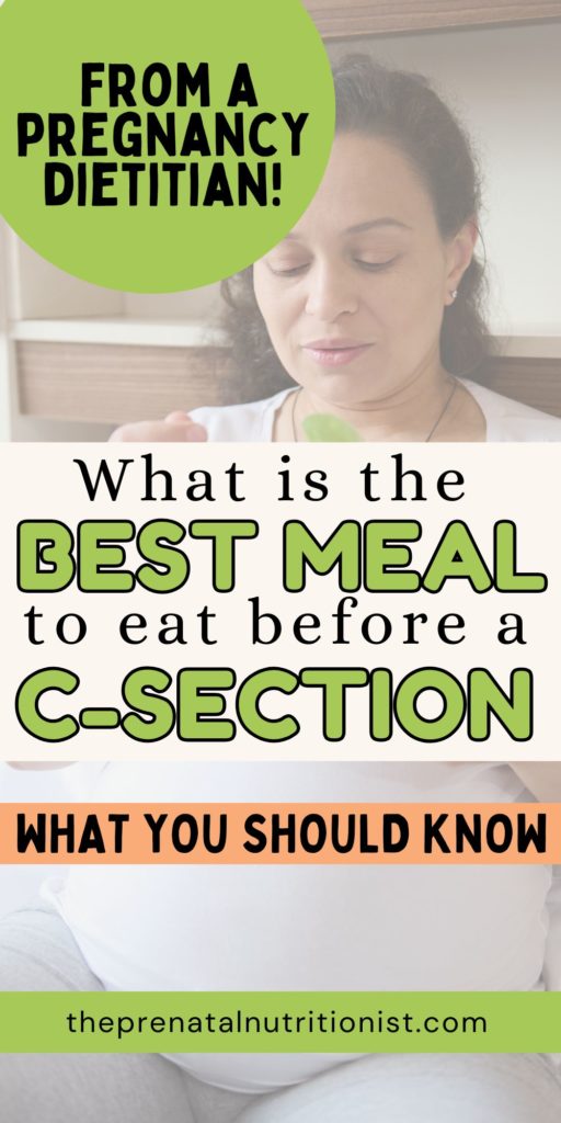 What Is The Best Last Meal To Eat Before C-Section?