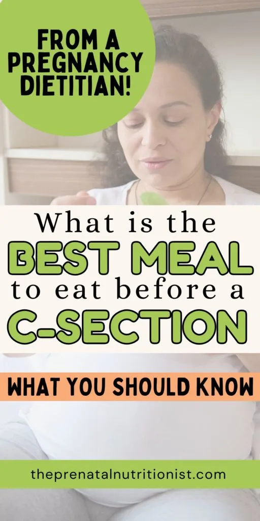 What Is The Best Last Meal To Eat Before C-Section?