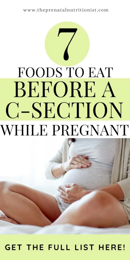 Foods To Eat Before C-Section