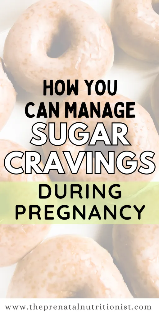 How To Control Sugar Cravings During Pregnancy